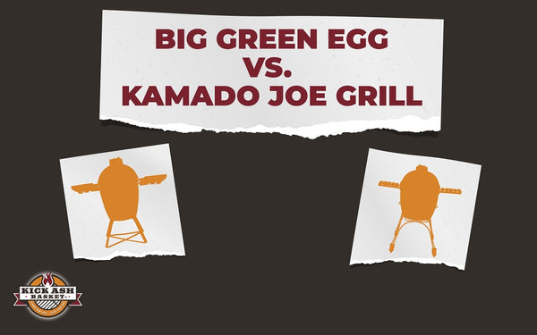 Big Green Egg vs. Kamado Joe Grill