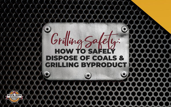 What to Do with Charcoal Ash and Other Grilling Byproducts