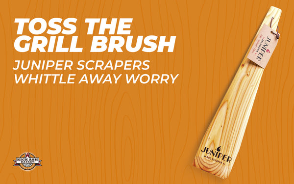 Toss the Grill Brush—Juniper BBQ Scrapers Whittle Away Worry