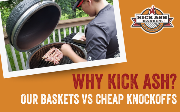 The Real Difference Between Our Charcoal Baskets and Cheap Knockoffs