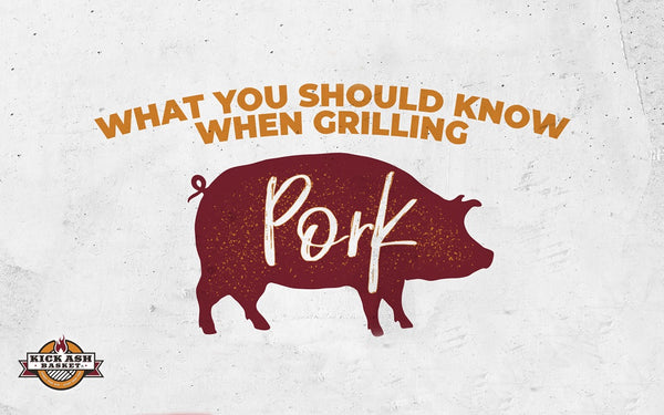 What You Should Know When Grilling Pork