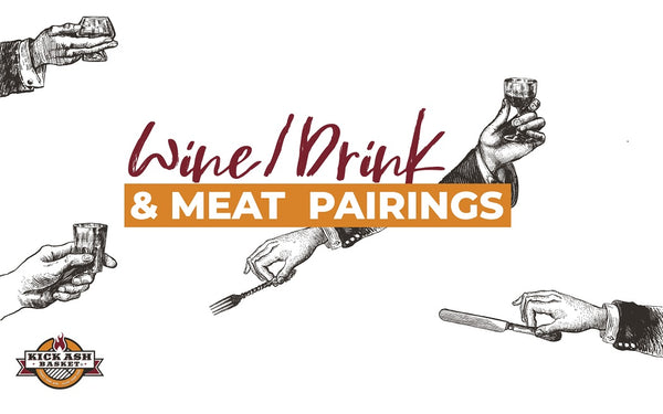 Wine/Drink and Meat Pairings