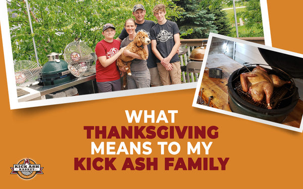 What Thanksgiving Means to My Kick Ash Family