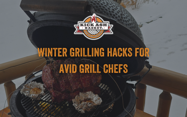 Winter Grilling Hacks for Avid Grill Chefs
